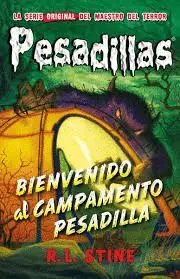 Bienvenido Al Campamento - Pesadillas 24