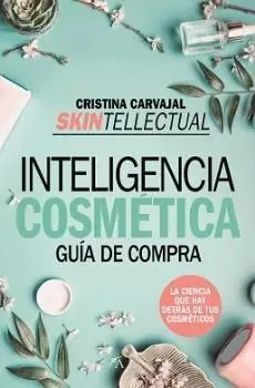 Inteligencia Cosmética. Guia de Compra. Skintellectual