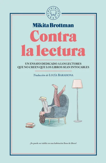 Contra la Lectura