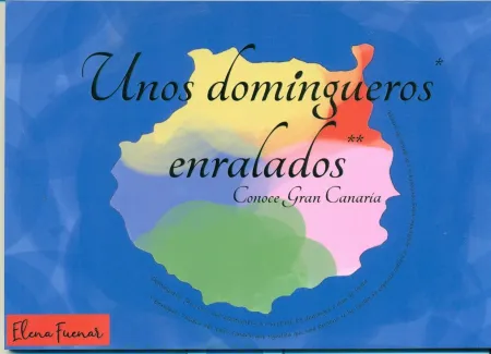 Unos Domingueros Enralados. Conoce Gran Canaria