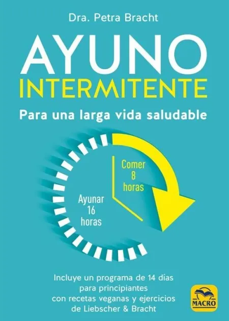 Ayuno Intermitente para una Larga Vida Saludable