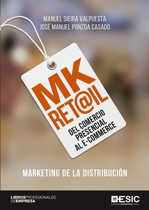 MK RETAIL.DEL COMERCIO PRESENCIAL AL E-COMMERCE