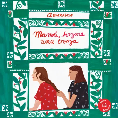 Mamá, Hazme una Trenza
