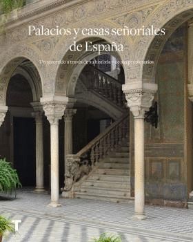PALACIOS Y CASAS SEÑORIALES DE ESPAÑA