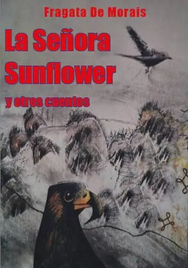 La Señora Sunflower y Otros Cuentos