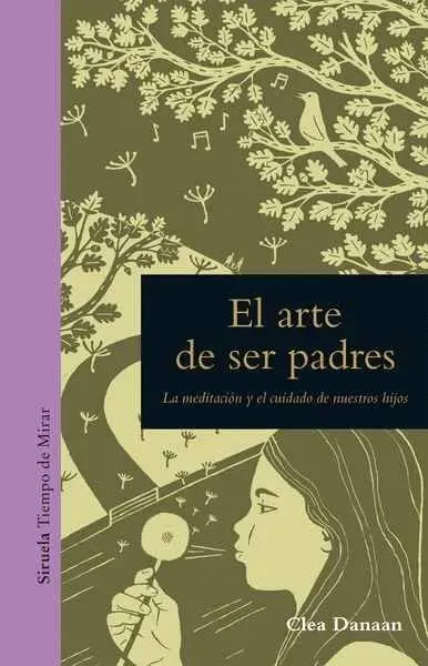 El Arte de Ser Padres