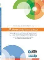 Programa de Formación en Endoscopia Digestiva Básica para Médicos Internos Residentes
