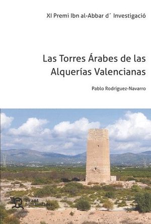 LAS TORRES ARABES DE LAS ALQUERIAS VALENCIANAS