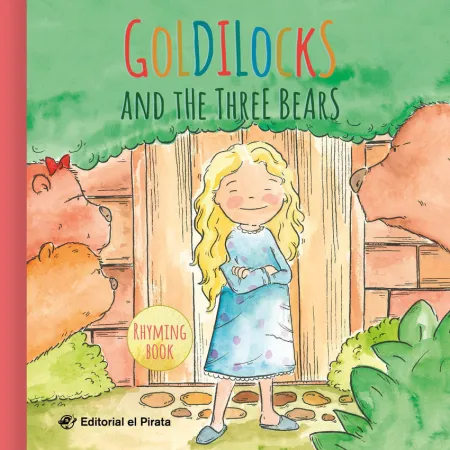Goldilocks And The Three Bears (Rhyming Book)