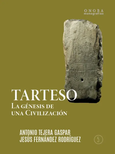 Tarteso. La Génesis de la Civivlización