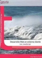 Desarrollo Web en Entorno Cliente con Javascript