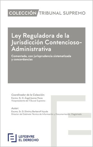 LEY REGULADORA DE LA JURISDICCIÓN CONTENCIOSO ADMINISTRATIVA