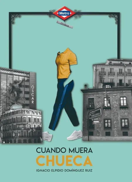 Cuando Muera Chueca