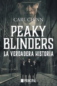 PEAKY BLINDERS. LA VERDADERA HISTORIA