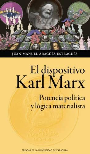 EL DISPOSITIVO KARL MARX