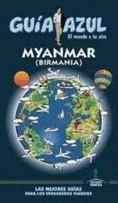 MYANMAR (BIRMANIA). GUIA AZUL