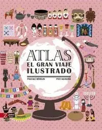 Atlas. El Gran Viaje Ilustrado