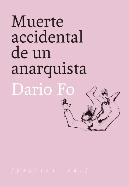 Muerte Accidental de un Anarquista