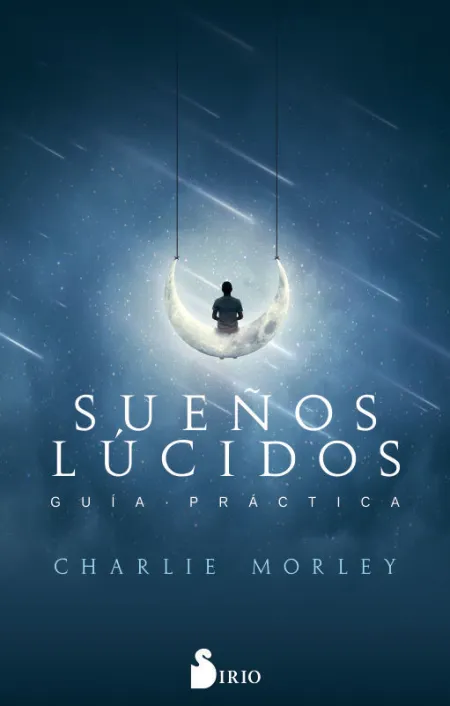 Sueños Lucidos. Guía Práctica