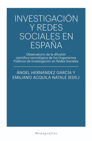 INVESTIGACIÓN Y REDES SOCIALES EN ESPAÑA