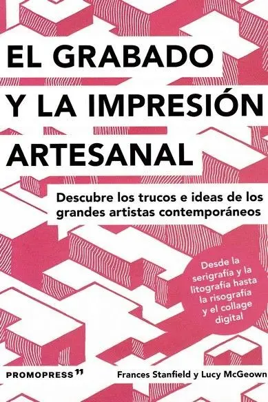 El Grabado y la Impresión Artesanal
