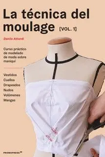 La Técnica del Moulage Vol. 1