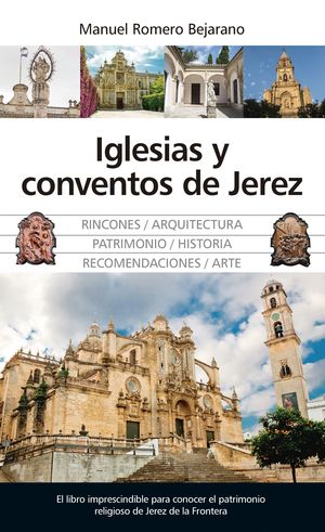 IGLESIAS Y CONVENTOS DE JEREZ