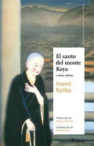 El Santo del Monte Koya y Otros Relatos