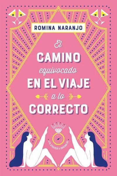 El Camino Equivocado en el Viaje a lo Correcto