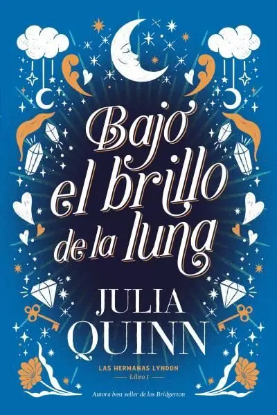 Bajo el Brillo de la Luna (Las Hermanas Lyndon 1)