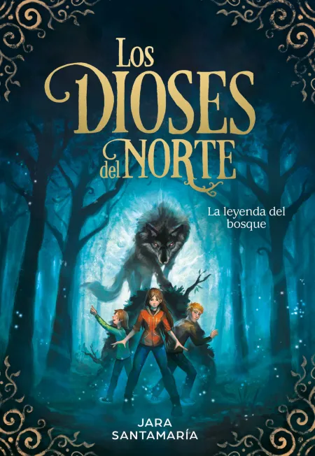 Los Dioses del Norte 1 - la Leyenda del Bosque