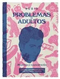 Problemas de Adultos. Memoria y Concentración