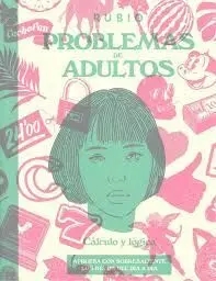 Problemas de Adultos. Cálculo y Lógica