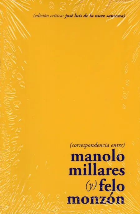 Correspondencia entre Manolo Millares y Felo Monzón