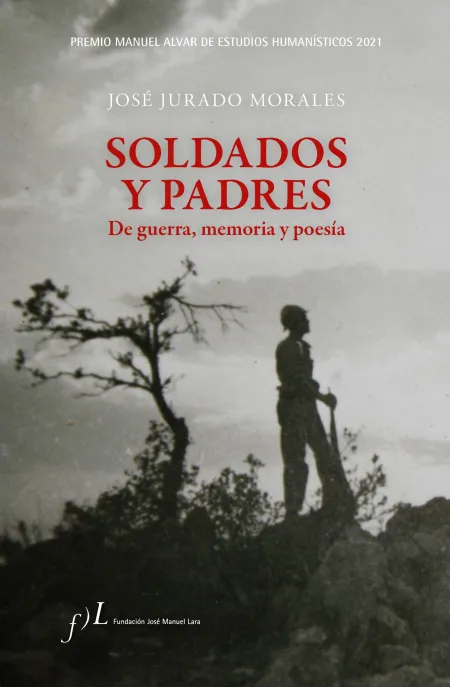 Soldados y Padres. De Guerra, Memoria y Poesía