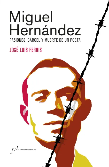 Miguel Hernández (Edición Corregida y Aumentada)