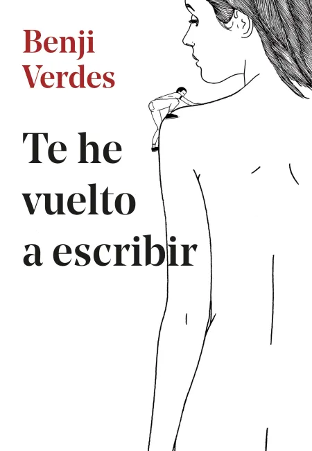 Te He Vuelto a Escribir
