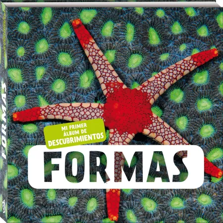 Formas. Mi Primer Album de Descubrimientos
