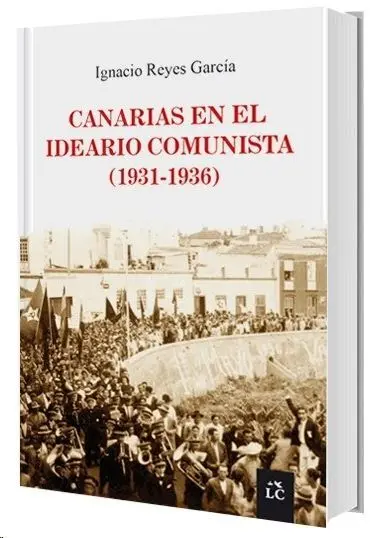 Canarias en el Ideario Comunista (1931-1936)