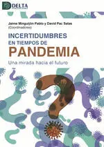 Incertidumbres en Tiempos de Pandemia