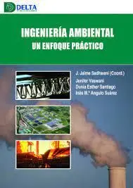 Ingenieria Ambiental un Enfoque Practico