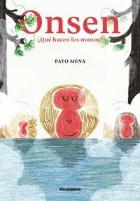 Onsen. Qué Hacen los Monos