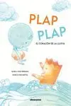 Plap Plap. El Corazón de la Lluvia