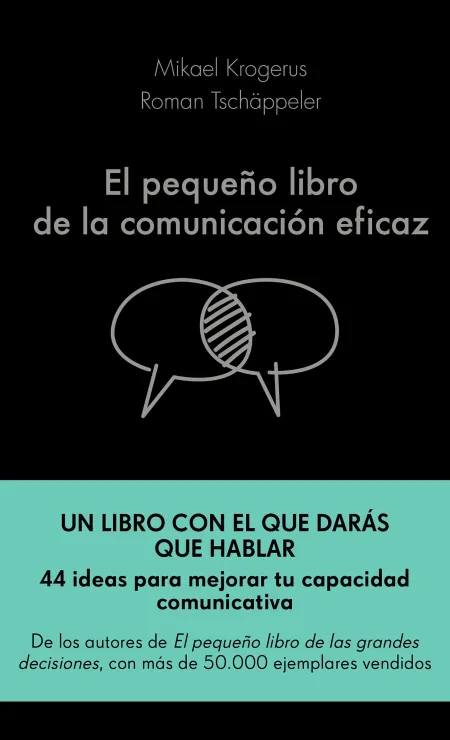 El Pequeño Libro de la Comunicación Eficaz