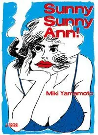 Sunny Sunny Ann!
