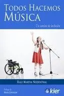 Todos Hacemos Musica. Un Camino de Inclusión
