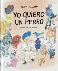 Yo Quiero un Perro