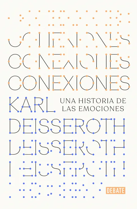 Conexiones. Una Historia de las Emociones