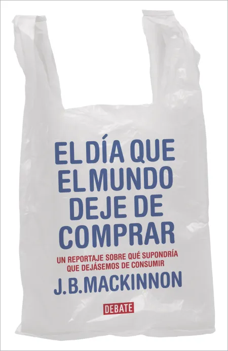 El Día que el Mundo Deje de Comprar