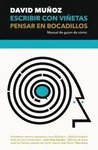 Escribir con Viñetas, Pensar en Bocadillos